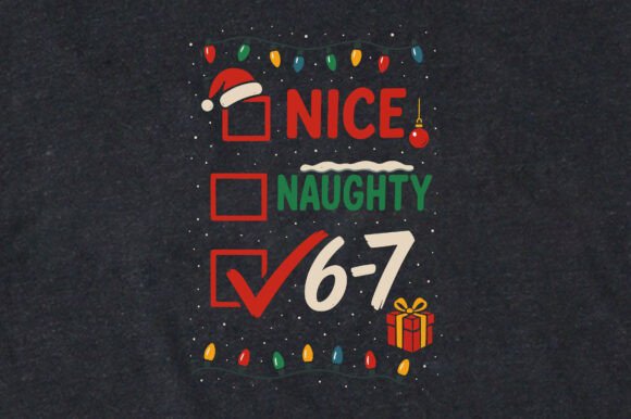 Download Nice Naughty 67 Six Seven 6 7 Christmas - 6 7 Collection
